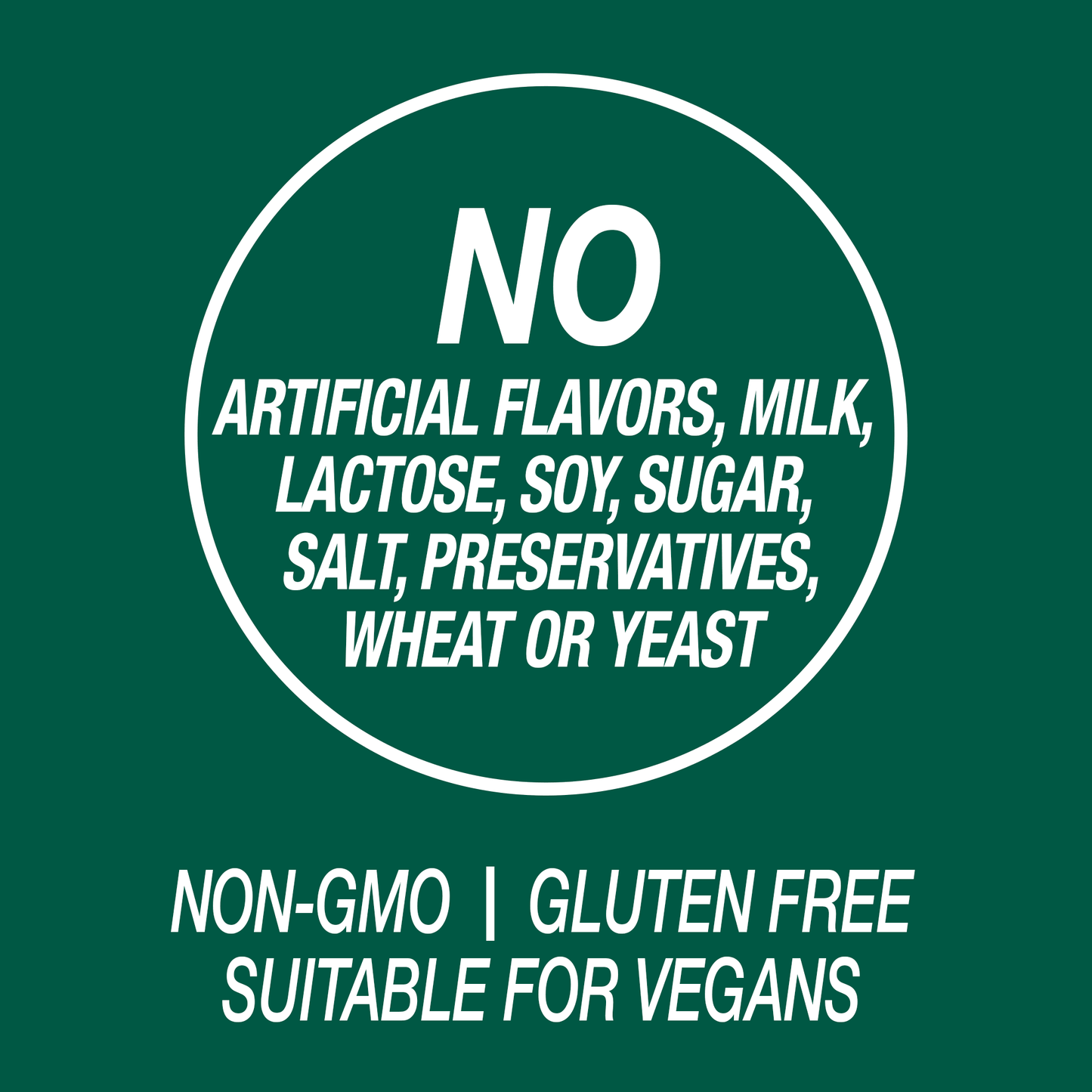 A graphic icon with the words no added sugar, yeast, preservatives or artificial flavors, non-GMO, gluten free and suitable for vegans.