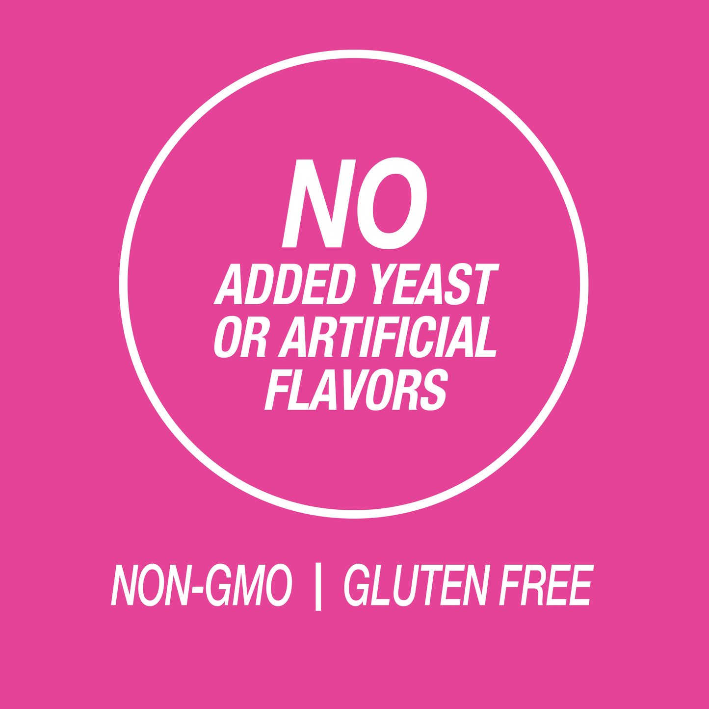 A graphic icon with the words no added yeast or artificial flavors, non-GMO and gluten free.