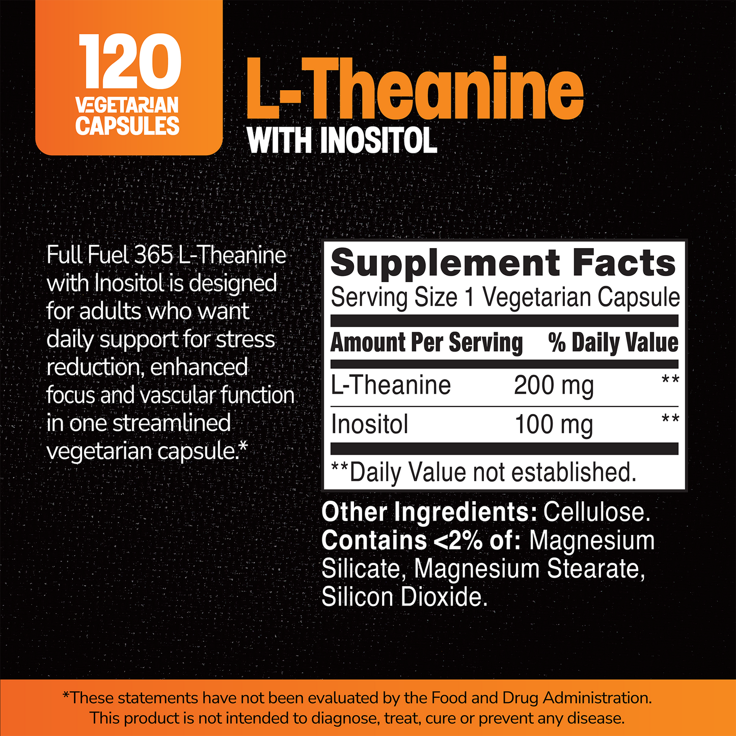 Supplement label for Full Fuel 365 L-Theanine with ingredient list and serving size on a black background