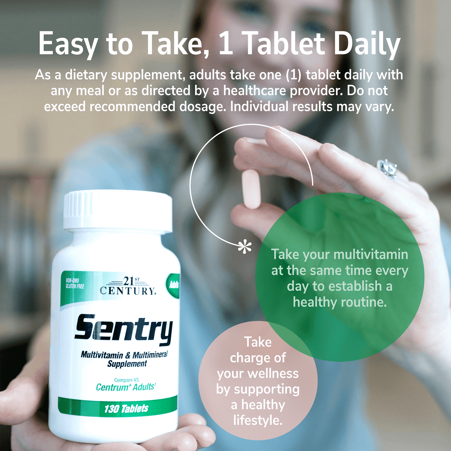 An image of woman holding a bottle of 21st century sentry adults in one hand an a tablet in the other hand, the product directions and the copy take your multivitamin at the same time every day to establish a healthy routine, and take charge of your wellness by supporting a healthy lifestyle.