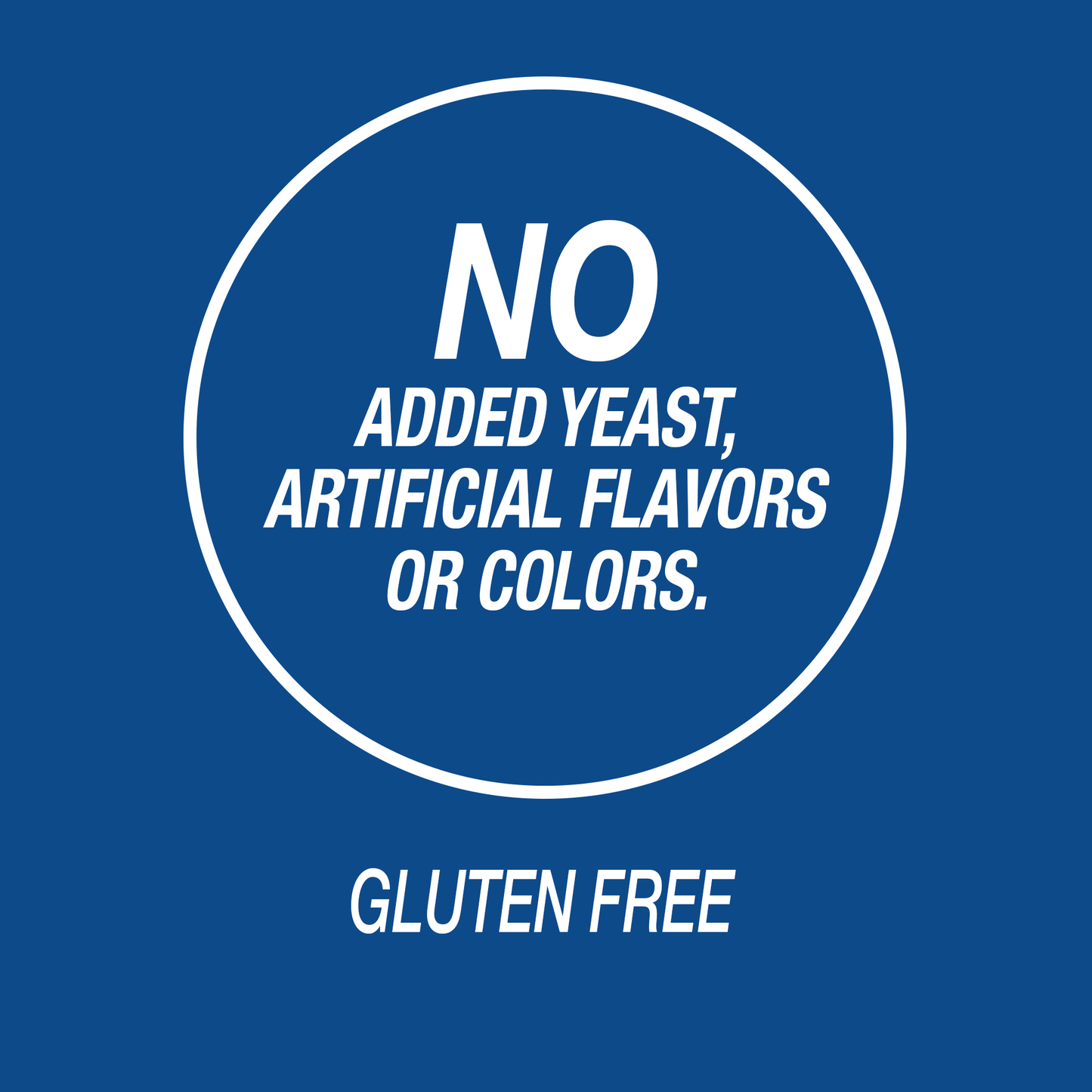 A graphic icon image with the words no added yeast, artificial flavors or colors and gluten free.