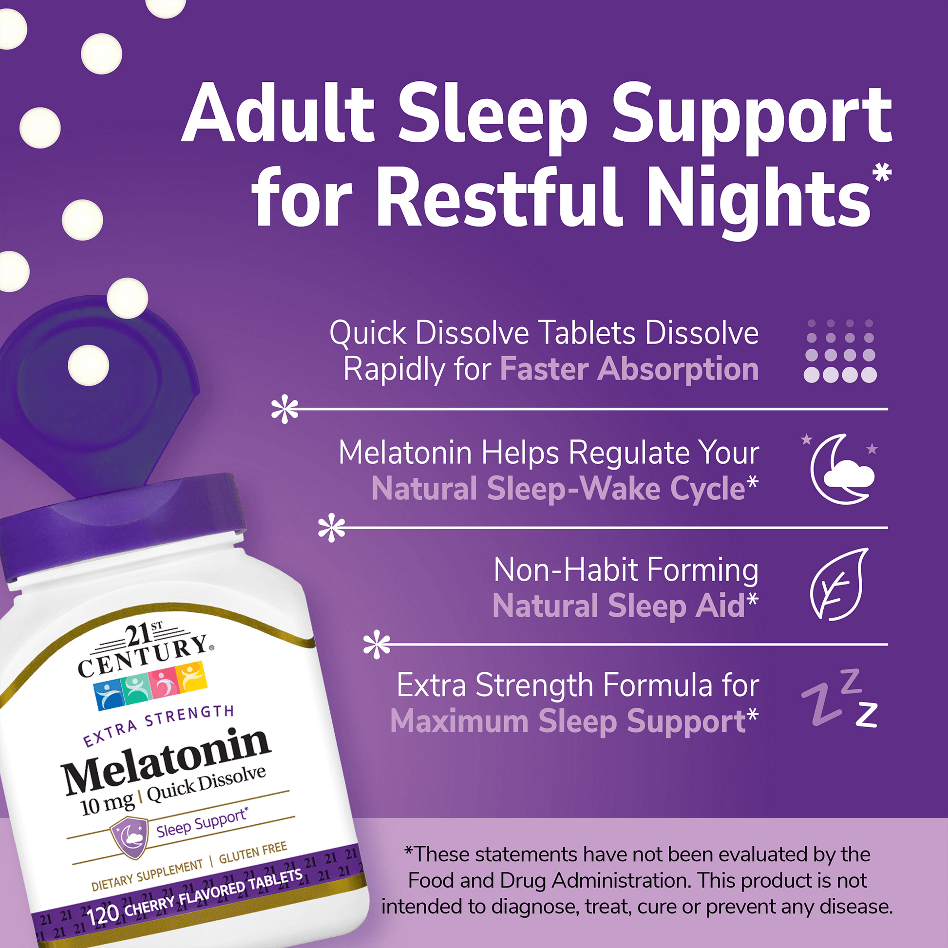 A bottle of 21st century melatonin 10mg with tablets coming out of the top and the claims adult sleep support for restful nights, quick dissolve tablets dissolve rapidly for faster absorption, melatonin helps regulate your natural sleep-wake cycle, non-habit forming natural sleep aid, and extra strength formula for maximum sleep support.