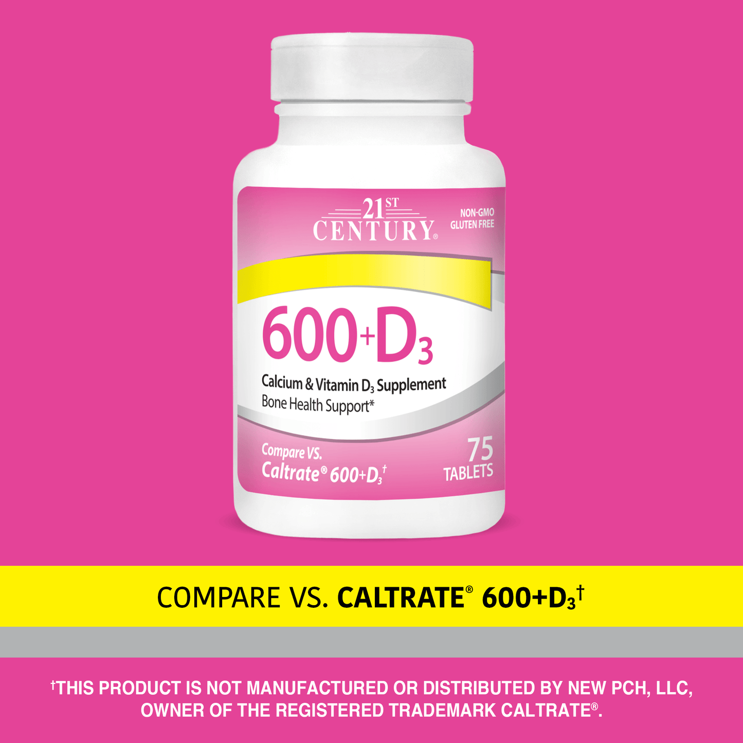 A bottle of 21st Century Calcium 600 plus D3 tablets with the words compare vs caltrate 600 plus D3.