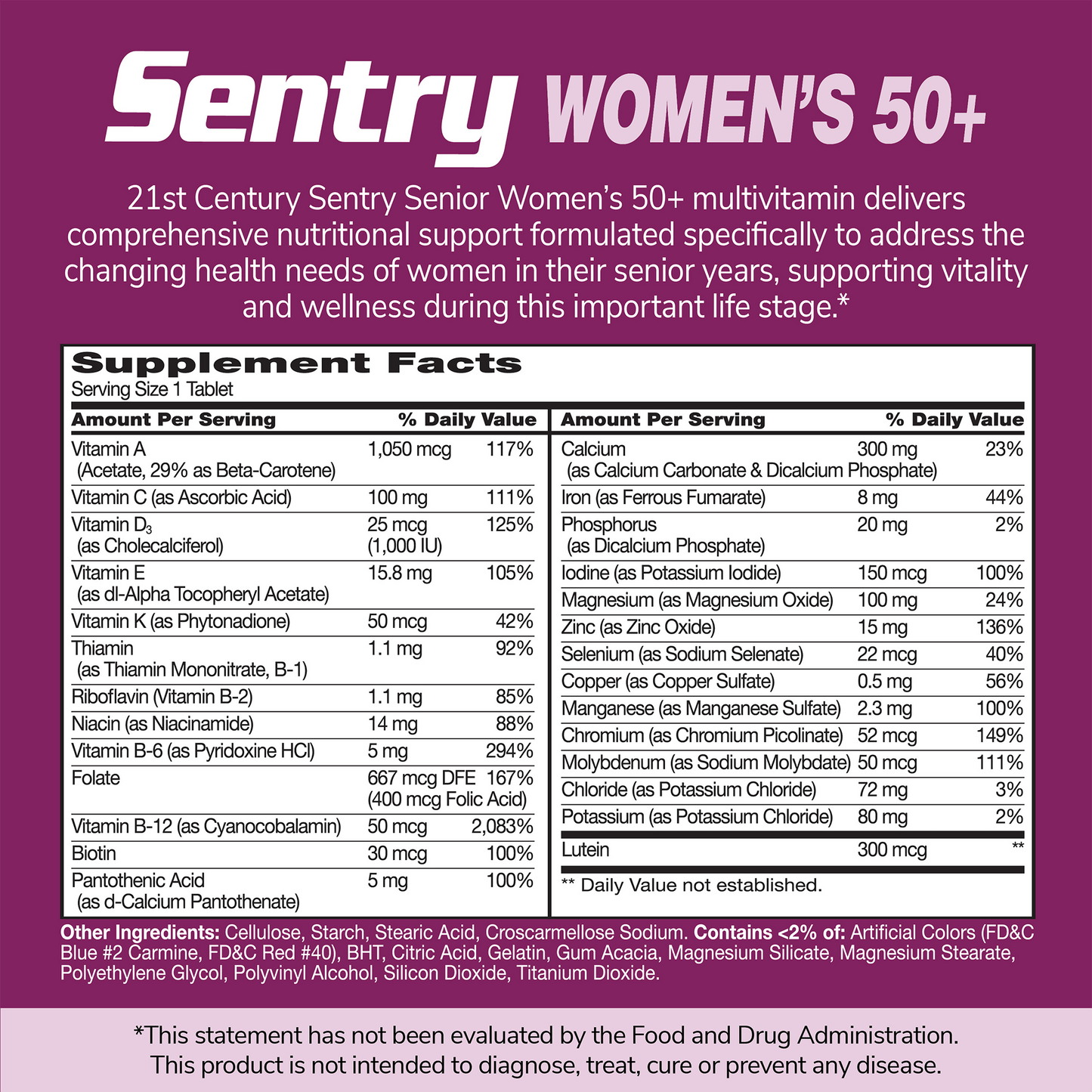 An image of Sentry Women's 50 plus supplement facts panel and the claim, 21st Century Sentry Senior Women's 50+ multivitamin delivers comprehensive nutritional support formulated specifically to address the changing health needs of women in their senior years, supporting vitality and wellness during this important life stage.