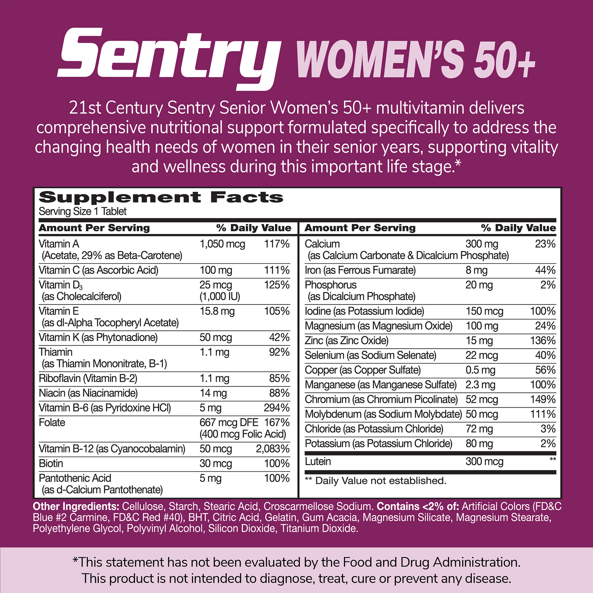An image of Sentry Women's 50 plus supplement facts panel and the claim, 21st Century Sentry Senior Women's 50+ multivitamin delivers comprehensive nutritional support formulated specifically to address the changing health needs of women in their senior years, supporting vitality and wellness during this important life stage.